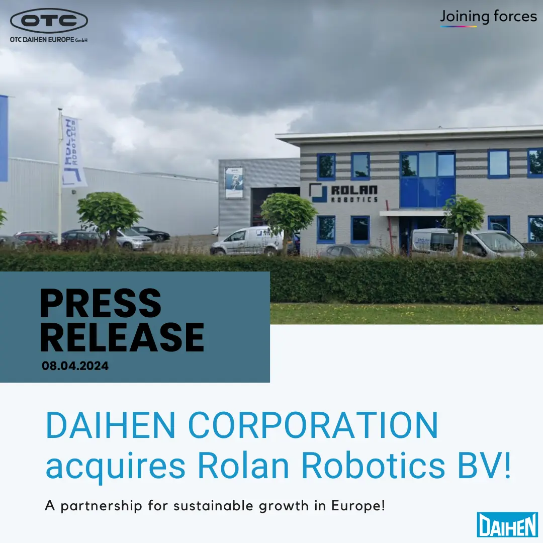 DAIHEN CORPORATION acquires Rolan Robotics BV.